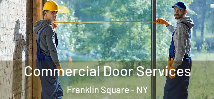  Commercial Door Services Franklin Square - NY