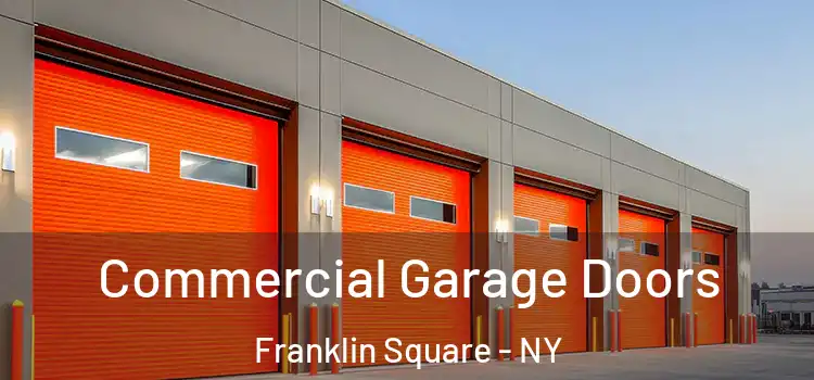  Commercial Garage Doors Franklin Square - NY