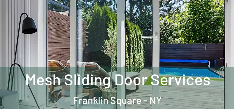 Mesh Sliding Door Services Franklin Square - NY